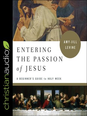 cover image of Entering the Passion of Jesus